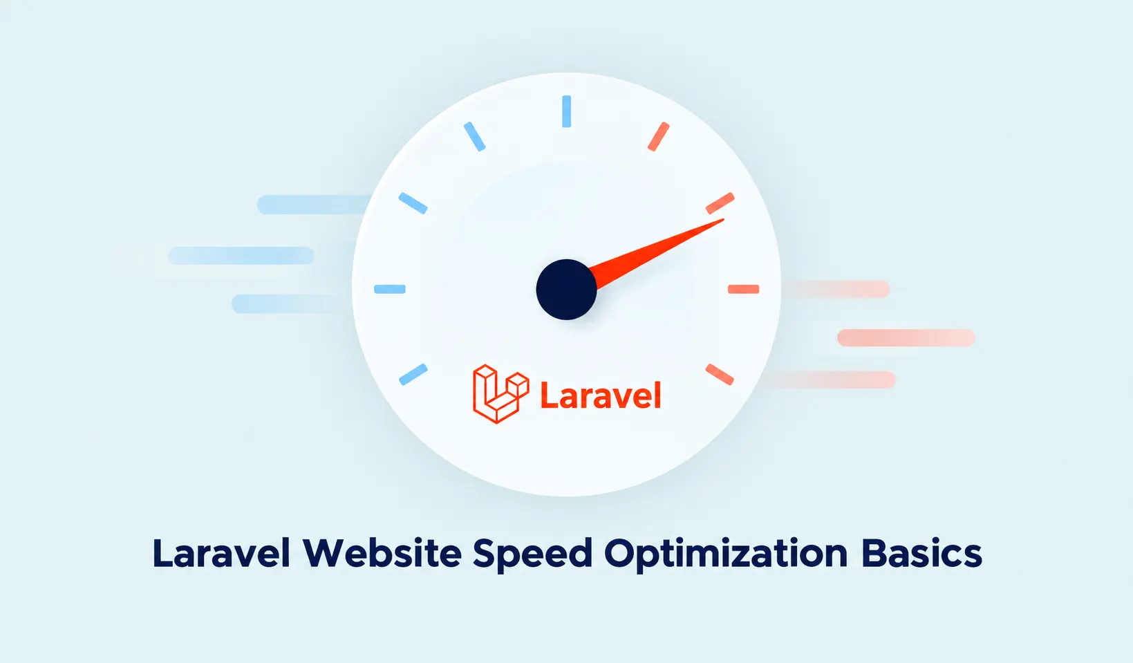 Laravel Website Speed Optimization Basics
